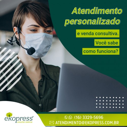 Atendimento personalizado e venda consultiva. Você sabe como funciona?
